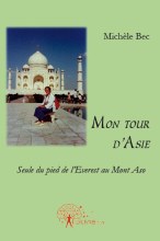 Mon tour d'Asie, seule du pied de l'Everest au mont Aso